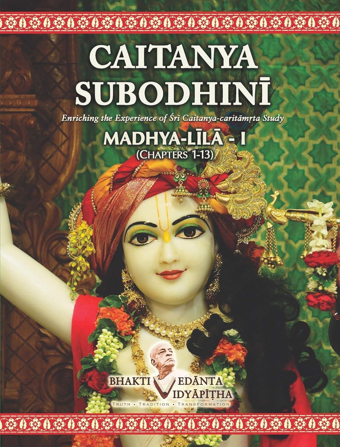 Caitanya Subodhini – Madhya Lila – Part 1