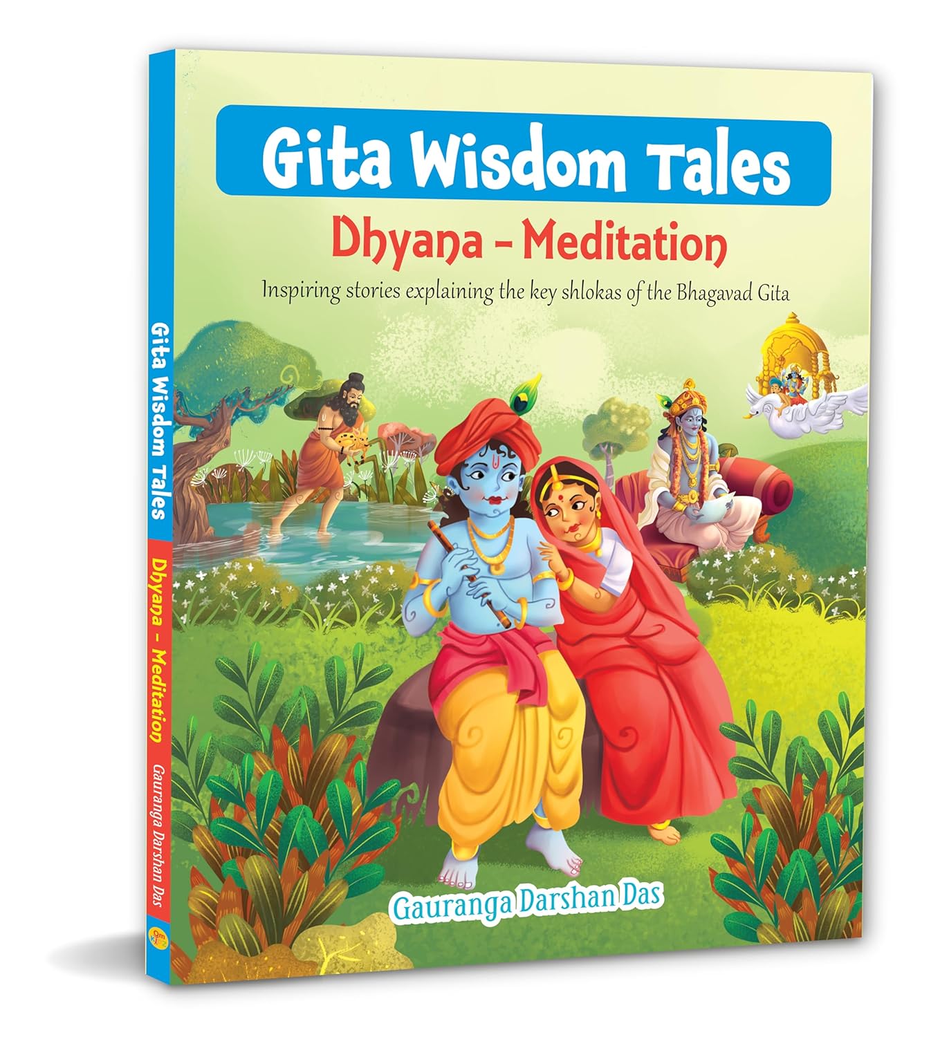 Gita Wisdom Tales - Part 4: Dhyana - Meditation