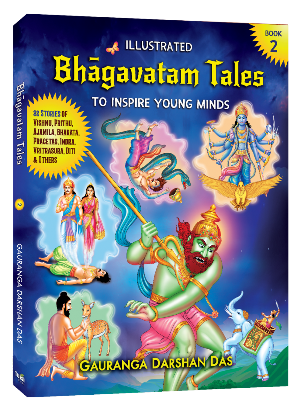 Bhagavatam Tales – Gauranga Darshan Das | Author . Teacher . Monk