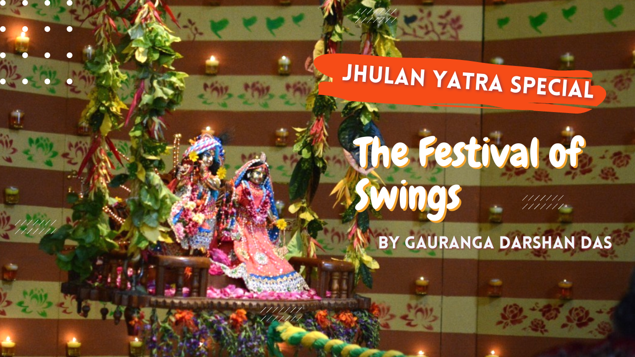 Read more about the article Jhulan Yatra: The Festival of Swings